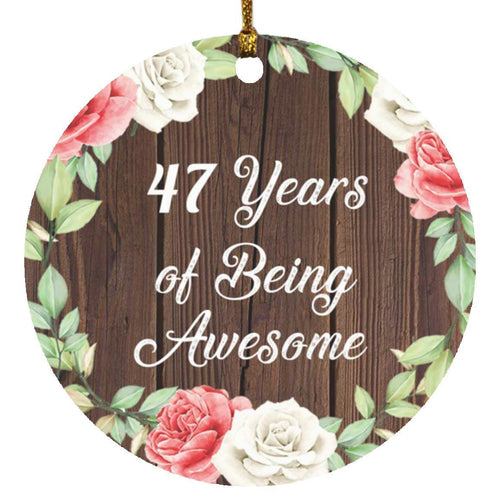 47th Birthday 47 Years Of Being Awesome - Circle Ornament A