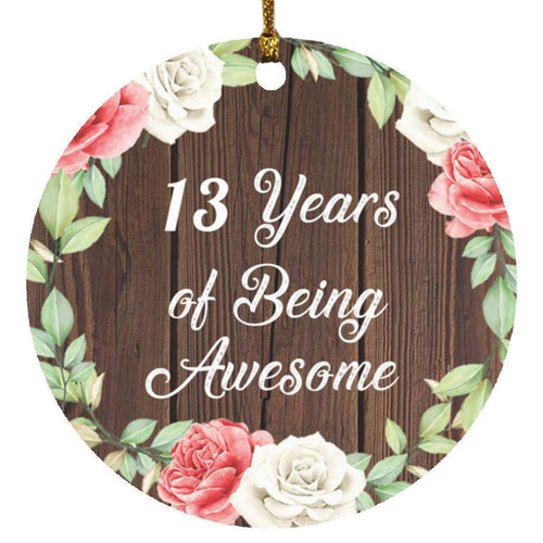 13th Birthday 13 Years Of Being Awesome - Circle Ornament A