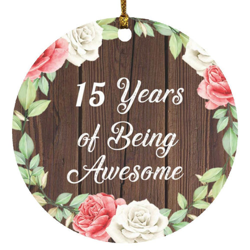 15th Birthday 15 Years Of Being Awesome - Circle Ornament A