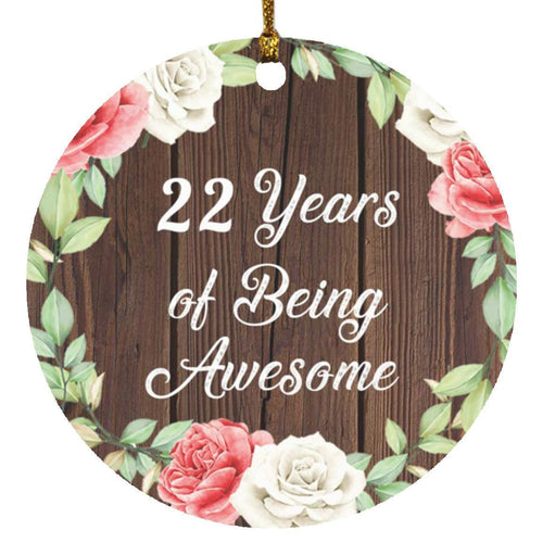 22nd Birthday 22 Years Of Being Awesome - Circle Ornament A