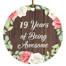 Load image into Gallery viewer, 19th Birthday 19 Years Of Being Awesome - Circle Ornament A